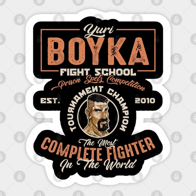 Boyka The Most Complete Fighter Fight School Tournament Champion Sticker by Alema Art